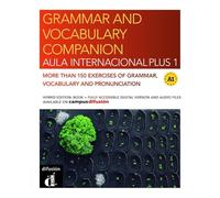 Aula Internacional Plus 1 -Grammar and vocabulary companion - Ed.hybride More than 150 exercices of grammar, vocabulary, and pronunciation A1 - Collectif - Difusion Centro - broché - Méthode de langue