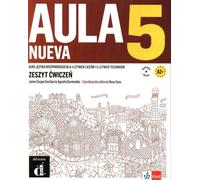 Aula Nueva 5 Langue espagnole - Exercices - Jaime Corpas, Eva Garcia, Agustin Garmendia (Fremdsprachen - Spanisch auf Polnisch)