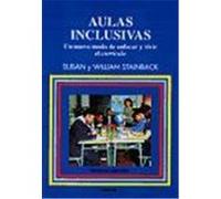 AULAS INCLUSIVAS. Un nuevo modo de enfocar y vivir el currículo