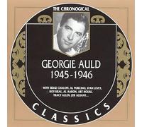 Auld George - Georgie Auld : 1945-1946