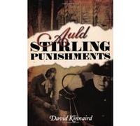 Auld Stirling Punishments - [Version Originale] David Kinnaird (Auteur)