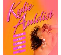 Auldist Kylie - This Is What Happiness Looks Like