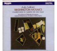 Aulis Sallinen: Washington Mosaics (Chamber Music III, Sonata for Cello) (UK Import)