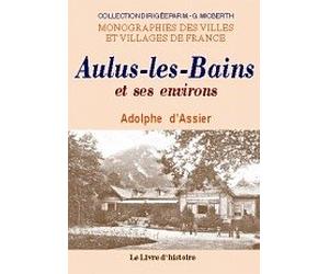 Aulus-les-bains et ses environs