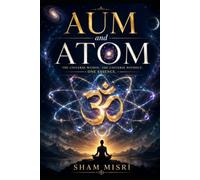 Aum and Atom: Creation, Destruction, Mythology and Science