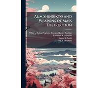 Aum Shinrikyo and Weapons of Mass Destruction