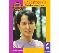 Aung San Suu Kyi, Women Changing the World Bettina Ling (Auteur)