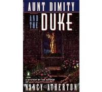 Aunt Dimity and the Duke Nancy Atherton (Auteur)