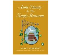 Aunt Dimity And The King's Ransom