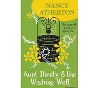 Aunt Dimity and the Wishing Well (Aunt Dimity Mysteries, Book 19) - [Version Originale] Nancy Atherton (Auteur)