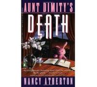Aunt Dimity's Death Nancy Atherton (Auteur)