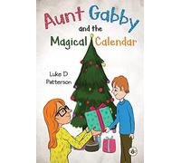 Aunt Gabby And The Magical Calendar