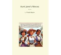 Aunt Jane's Nieces