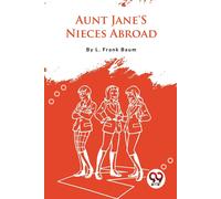 Aunt Jane's Nieces Abroad