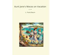 Aunt Jane's Nieces on Vacation