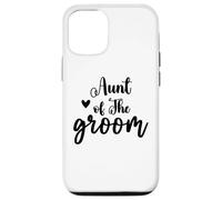 Aunt of The Groom Bridal Bachelor Party Wedding Day Coque pour iPhone 12/12 Pro