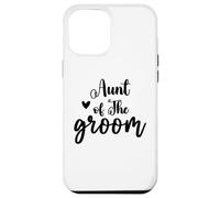 Aunt of The Groom Bridal Bachelor Party Wedding Day Coque pour iPhone 12 Pro Max