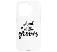Aunt of The Groom Bridal Bachelor Party Wedding Day Coque pour iPhone 15 Pro