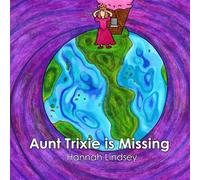 Aunt Trixie is Missing