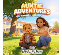 Auntie Adventures: Learning to Listen