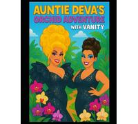 Auntie Deva's Orchid Adventure with Vanity