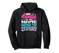 Auntie is My Name Keeping The Gender is My Game Révélation Sweat à Capuche