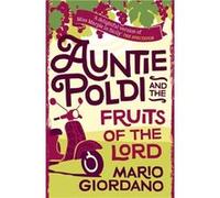 Auntie Poldi and the Fruits of the Lord: Auntie Poldi 2