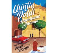 Auntie Poldi and the Handsome Antonio: Auntie Poldi 3