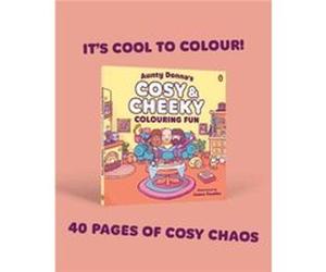 Aunty Donnas Cosy amp Cheeky Colouring Fun - James Fosdike - Penguin Random House Australia - Livre en Anglais - Paperback James FosdikeJames Fosdike (Auteur)