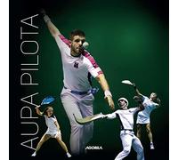 Aupa Pilota - Michel Etcheverry