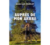 Auprès de mon arbre