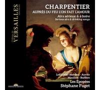 Auprès du feu l'on fait l'amour - Airs sérieux & à boire CD