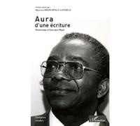 Aura d'une écriture Hommage à Georges Ngal - Maurice Amuri Mpala-Lutebele - L'harmattan - broché - Essai