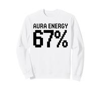 Aura Energy 67 Meme Drôle Internet Blague Virale Tendance Humour Sweatshirt