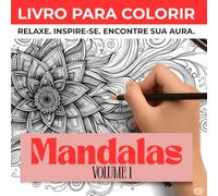 Aura: Mandalas e Geometria Sagrada - Livro de Colorir Terapêutico para Adultos | Desenhos Detalhados para Meditação e Alívio do Estresse: Padrões ... para Conexão Espiritual e Mindfulness