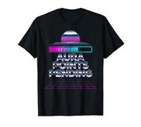 Aura Points Pending Funny T-Shirt