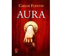 Aura (Spanish Edition) by Carlos Fuentes (2011-05-11)