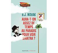 Aura-t-on assez de temps au paradis pour voir Sinatra ?