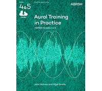 AURAL TRAINING IN PRACTICE: BOOK 2 - GRADES 4-5 (BOOK/CD) +CD