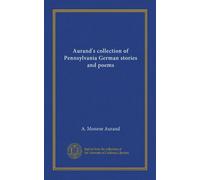 Aurand's collection of Pennsylvania German stories and poems