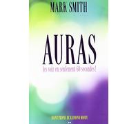 Auras - Les voir en seulement 60 secondes !