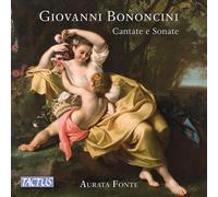 Aurata Fonte - Bononcini : Cantates Et Sonates