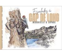 AURE VERTICAL - Récits de montagne et Beaux Livres - Escalades A Casquette De Long Neouvielle Et Espade - Topos Escalade Alpinismes - unisex