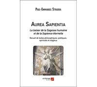 Aurea Sapientia: Le baiser de la Sagesse humaine et de la Sapience éternelle