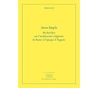 Aurea templa: Recherches sur l'architecture religieuse à Rome à l'époque d'Auguste