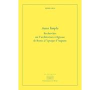 Aurea Templa - Recherches Sur L'architecture Religieuse À Rome À L'époque D'auguste