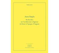 Aurea Templa - Recherches Sur L'architecture Religieuse À Rome À L'époque D'auguste
