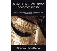 AUREDEA - Sofi Etidea becomes reality: From the fire of inner revolution to the birth of the new evolution