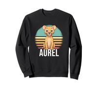 Aurel - Beau nom de garçon avec Un Lion Mignon Sweatshirt