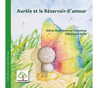 Aurèle et le réservoir d'amour